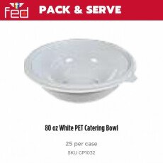 80 oz White PET Catering Bowl - 25/Case GP1032
