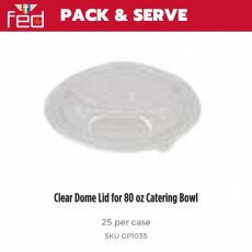 Clear Dome Lid for 80 oz Catering Bowl - 25/Case GP1035